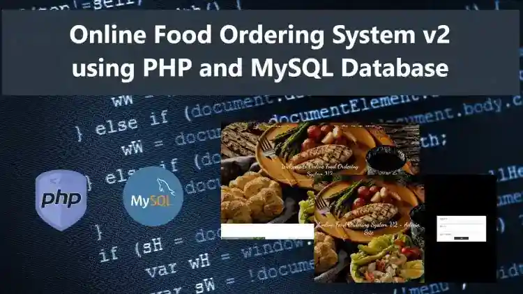 Online Food Ordering System v2 using PHP8 and MySQL Free Source Code
