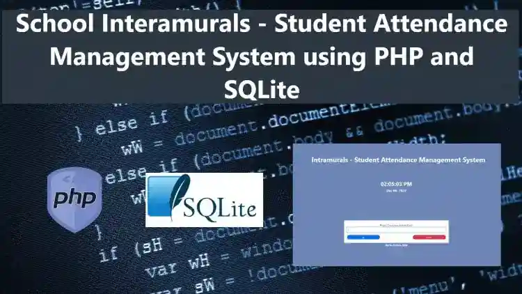 School Intramurals - Student Attendance Management System using PHP and SQLite