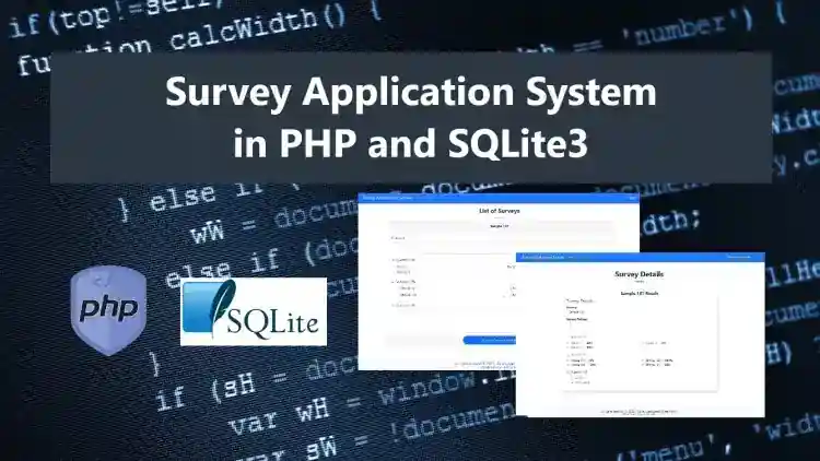 Survey Application System in PHP and SQLite3 Source Code Free Download